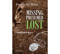 Missing, Presumed Lost: A Father Gabriel Mystery (Father Gabriel Mysteries)