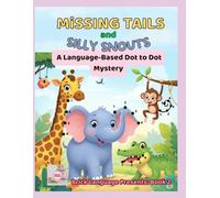"Missing Tails and Silly Snouts" A Language-Based Dot to Dot Mystery! (Brick Language Presents:)