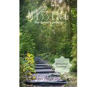 MISSING: The Forest's Secrets