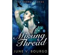 Missing Thread (The Georgia Series Book 3)