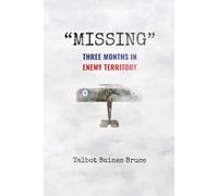Missing: Three Months in Enemy Territory
