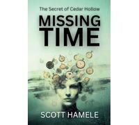 Missing Time: The Secret of Cedar Hollow