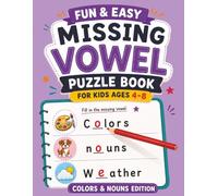 Missing Vowel Puzzle Book for Kids Ages 4-8: Fun and Easy Fill-in-the-Blank Puzzles for Learning Colors, Nouns, and Early Spelling Skills (MiniMinds Studio Missing Vowels books for kids ages 6-10)