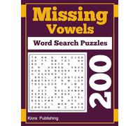 Missing Vowels Word Search 200 Puzzles: 200 Puzzles Word Search Missing Vowels for Adults