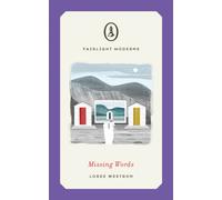 Missing Words : A literary novella of magic realism