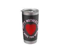 Missing You Mom Mothers Day Memory and Remembrance Stainless Steel Insulated Tumbler