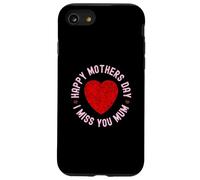 Missing You Mum Mom Mothers Day Memory And Remembrance Case for iPhone SE (2020) / 7/8