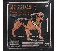 Mission 5 - Search for a Perfect Life