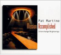 Mission Accomplished by Pat Martino