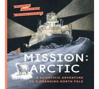 Mission: Arctic Hardback Book Katharina Weiss-Tuider Multi One Size