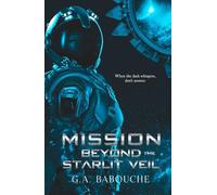 Mission Beyond the Starlit Veil