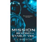 Mission Beyond the Starlit Veil
