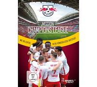Mission Champions League - Wie RB Leipzig in die Königsklasse aufsteigt
