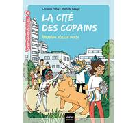 Mission classe verte: 4 (La cité des copains (4))