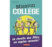 Mission Collège: La révolte des filles (2)