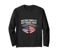 Mission Complete New Orders Await Long Sleeve T-Shirt