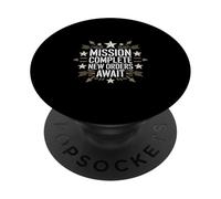 Mission Complete New Orders Await Military PopSockets Adhesive PopGrip