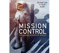 Mission Control: The Unsung Heroes of Apollo