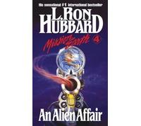 Mission Earth 4, An Alien Affair