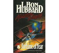 Mission Earth 5, Fortune of Fear