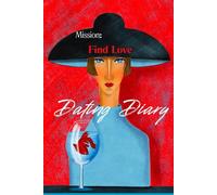 Mission Find Love - Dating Diary.