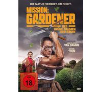 Mission: Gardener - Der grüne Daumen der Rache