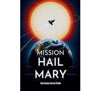 Mission Hail Mary - Hard Science Survival Thriller (2)