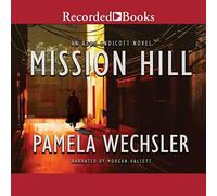 Mission Hill (The Abby Endicott Novels)