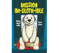 Mission Im-Sloth-ible: Sixty close calls, zero clues