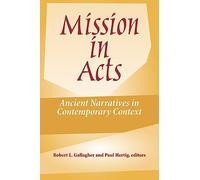 Mission in Acts: Ancient Narratives in Contemporary Context (American Society of Missiology): 34