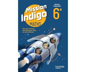 Mission Indigo 6e - Livre élève - Ed. 2025