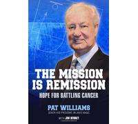 Mission is Remission: Hope for Battling Cancer