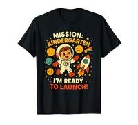 Mission Kindergarten I'm Ready to Launch Preschool Astronaut T-Shirt