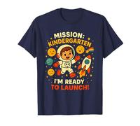 Mission Kindergarten I'm Ready to Launch Preschool Astronaut T-Shirt
