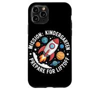 Mission Kindergarten Prepare For Liftoff Back To School Case for iPhone 11 Pro