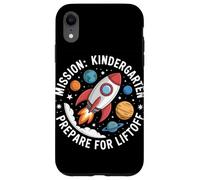 Mission Kindergarten Prepare For Liftoff Back To School Case for iPhone XR