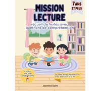 Mission lecture: compréhension de lecture: French reading comprehension workbook, stories, questions, monthly themed texts