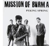 Mission of Burma - Peking Spring