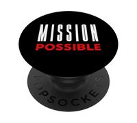 Mission Possible Motivational Inspirational School PopSockets Adhesive PopGrip