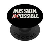 Mission Possible Motivational Inspirational School PopSockets Adhesive PopGrip