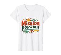 Mission Possible Motivational Inspirational School Value Graphic T-Shirt, Women, White, M