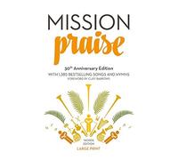 Mission Praise by Peter Horrobin (Editor), Greg Leavers (Editor) (Large Print, Special Edition) Paperback
