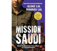MISSION SAUDI: Based on India’s First Extradition of a Sexual Predator