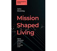 Mission Shaped Living Participants Guide