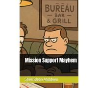 Mission Support Mayhem