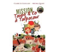 Mission Taupe & Co à Talpacour
