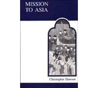 Mission to Asia: 8 (MART: The Medieval Academy Reprints for Teaching)