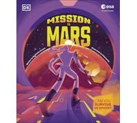 Mission to Mars : Can You Survive in Space?