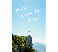 Mission Trip Journal