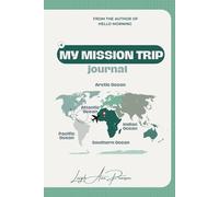 Mission Trip Journal